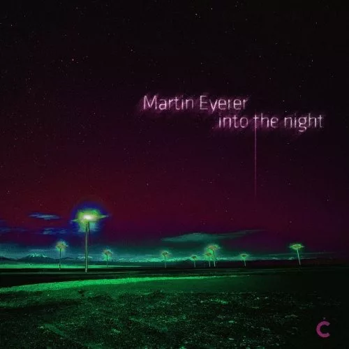 image cover: Martin Eyerer - Into The Night / Culprit