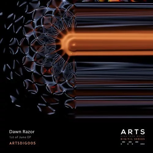 image cover: Dawn Razor - 1st of June EP / Arts Digital