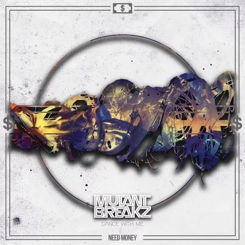 image cover: Mutantbreakz - Dance with me / Need Money