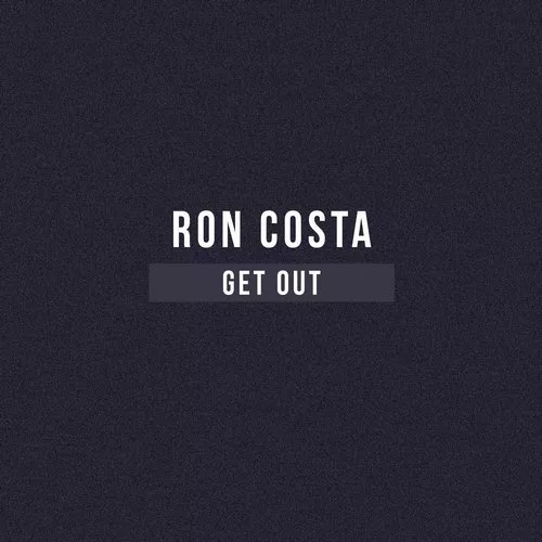 image cover: AIFF: Ron Costa - Get Out EP / PTBL137