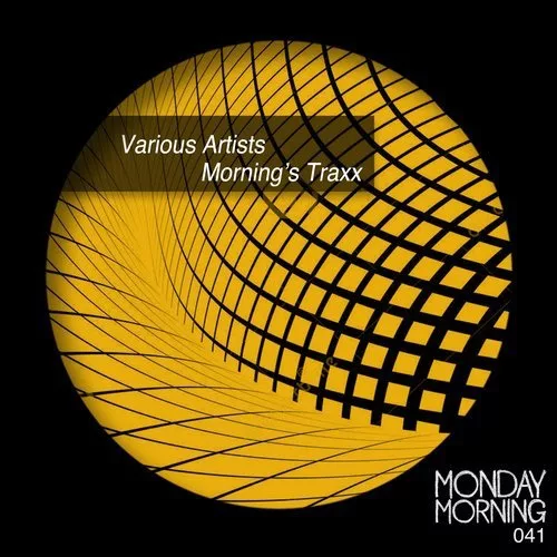 image cover: VA - Morning's Traxx / Monday Morning Records