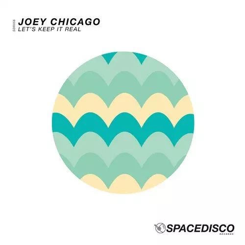 image cover: Joey Chicago - Let's Keep It Real / Spacedisco Records