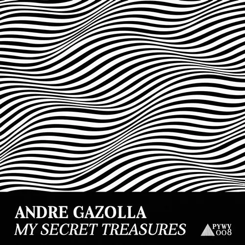 image cover: Andre Gazolla - My Secret Treasures / PYWV008