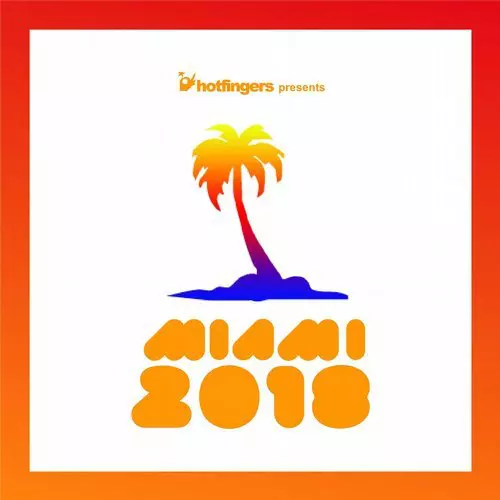 image cover: VA - Hotfingers Miami 2018 / HFS1808