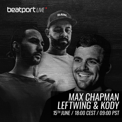 image cover: LEFTWING & KODY, MAX CHAPMAN BEATPORT LIVE Chart