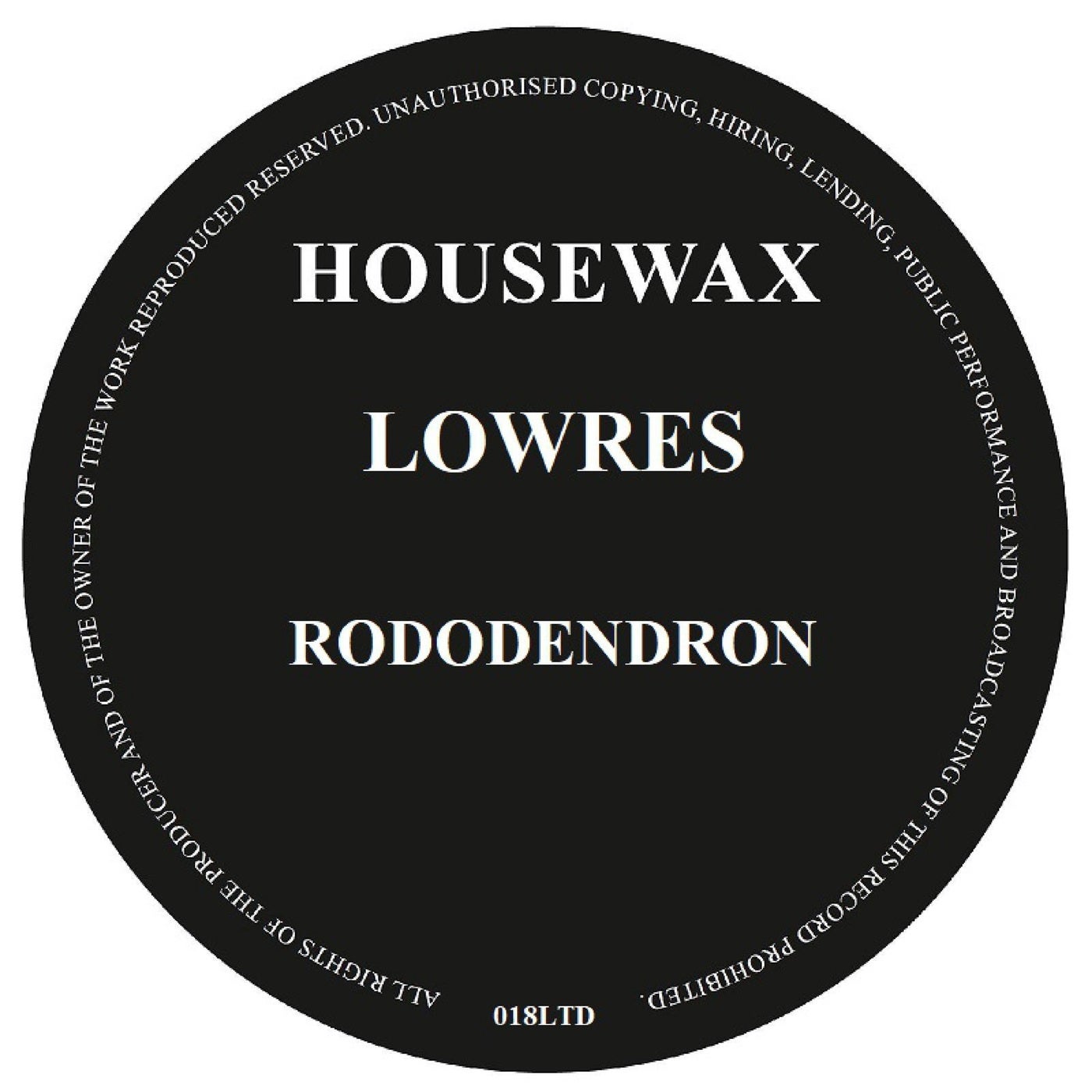 image cover: Lowres - Rododendron / HOUSEWAXLTD018