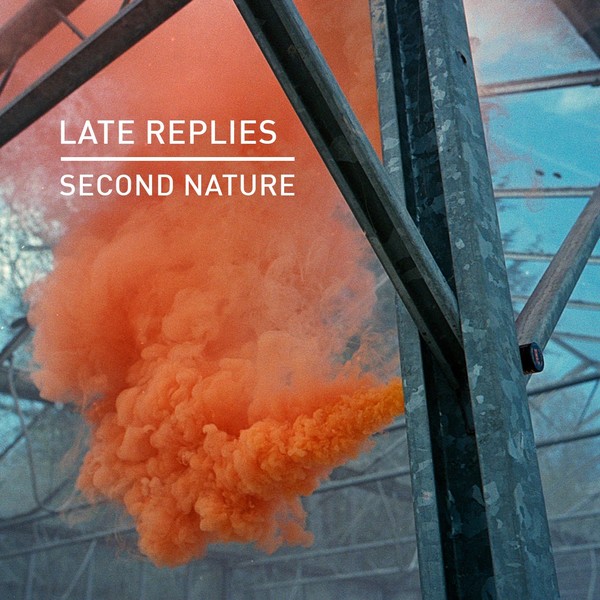 image cover: Late Replies - Second Nature / KD128