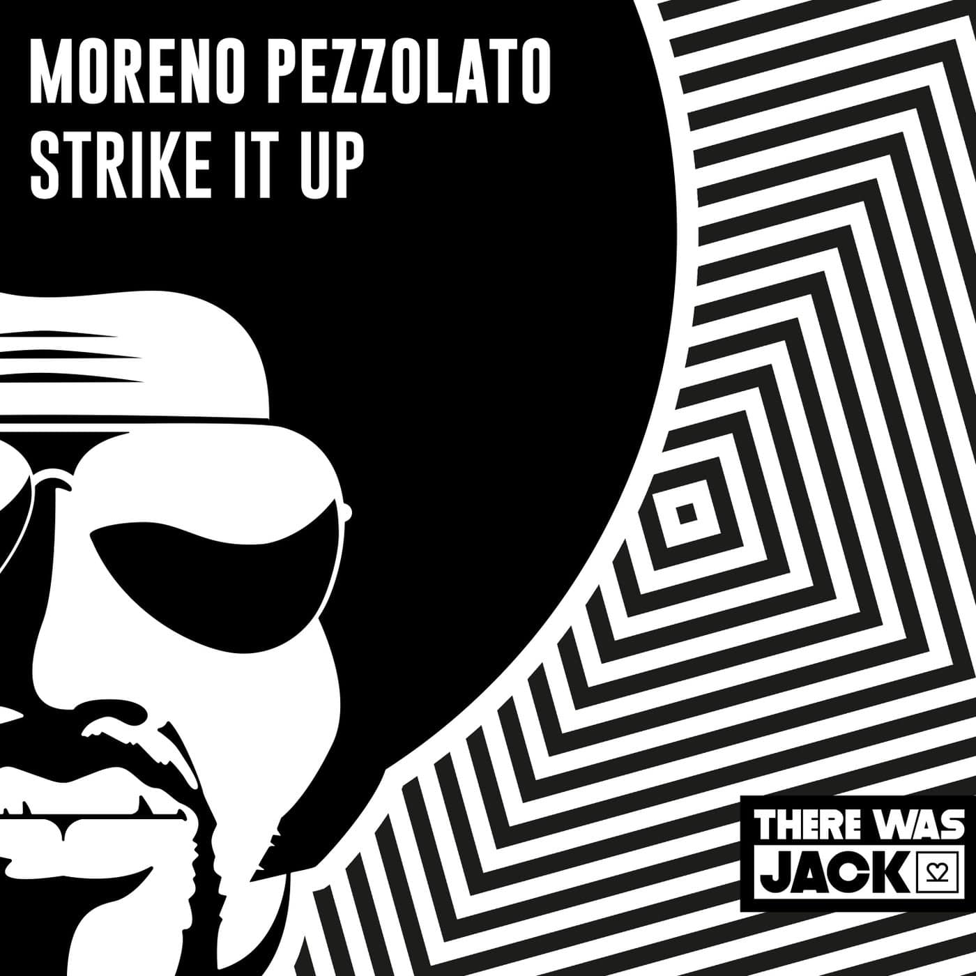 image cover: Moreno Pezzolato - Strike It Up / TWJ078