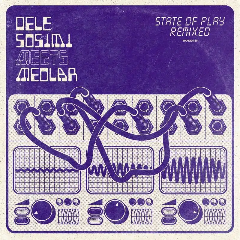 image cover: Dele Sosimi - State Of Play Remixed /