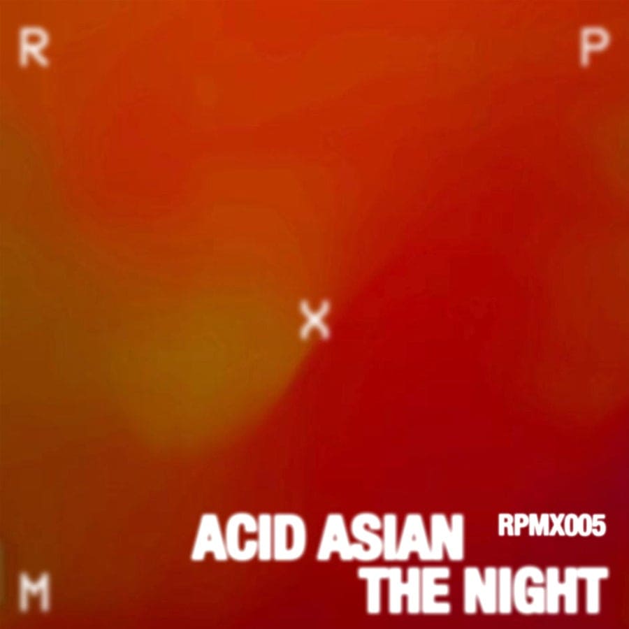 image cover: Acid Asian - The Night EP on KNTXT