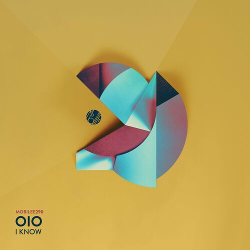 image cover: OIO - I Know on Mobilee Records