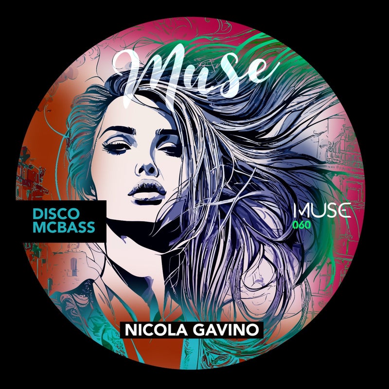 image cover: Nicola Gavino - Disco McBass on MUSE