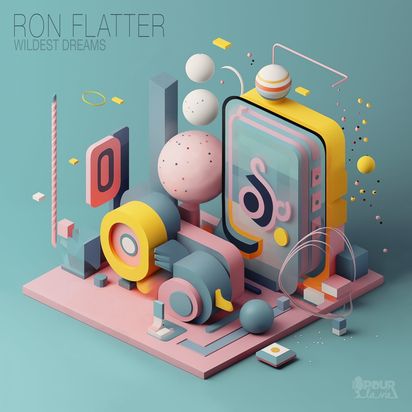 image cover: Ron Flatter - Wildest Dreams on Pour La Vie