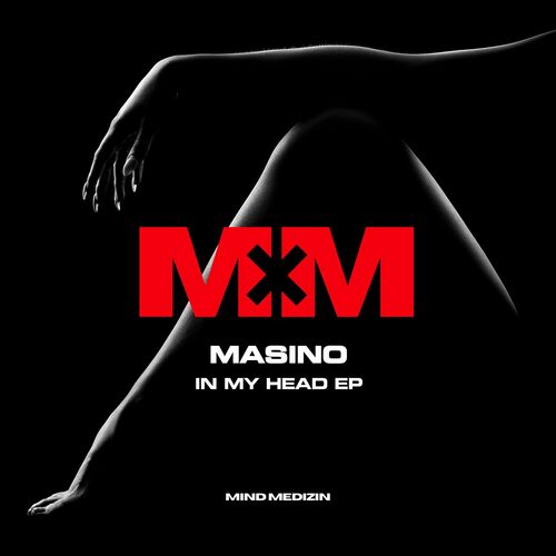 image cover: Masino - In My Head EP on Mind Medizin