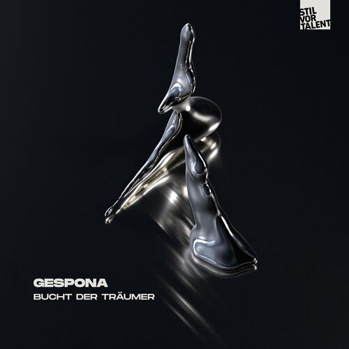 image cover: GESPONA - Bucht der Träumer on Stil Vor Talent Records