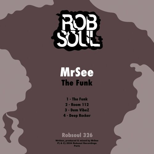 image cover: MrSee - The Funk on Robsoul