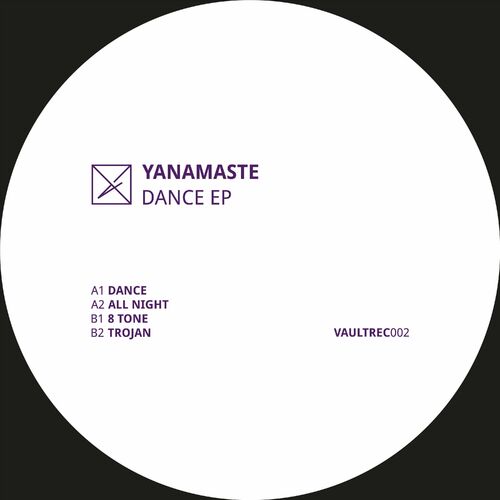 image cover: Yanamaste - Dance EP on Vault Records