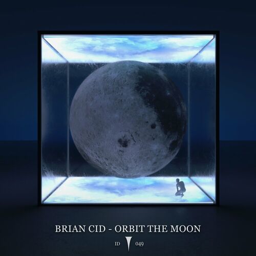 image cover: Brian Cid - Orbit The Moon on Infinite Depth