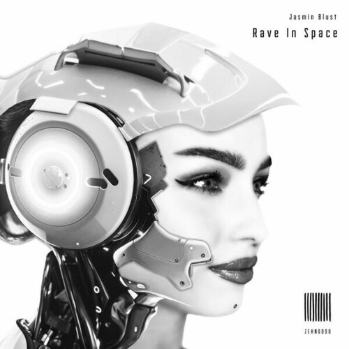 image cover: Jasmin Blust - Rave in Space on ZEHN Records