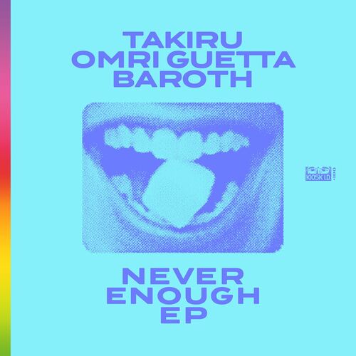 image cover: TAKIRU - Never Enough Ep on Kiosk ID