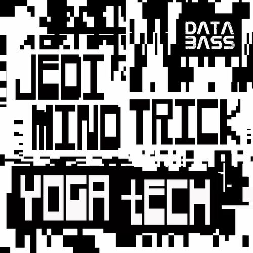 image cover: Jedi Mind Trick - Yoga Tech on Databass Records