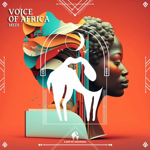 image cover: Medi - Voice of Africa on Cafe De Anatolia LAB