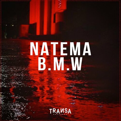 image cover: Natema - BMW on TRANSA RECORDS