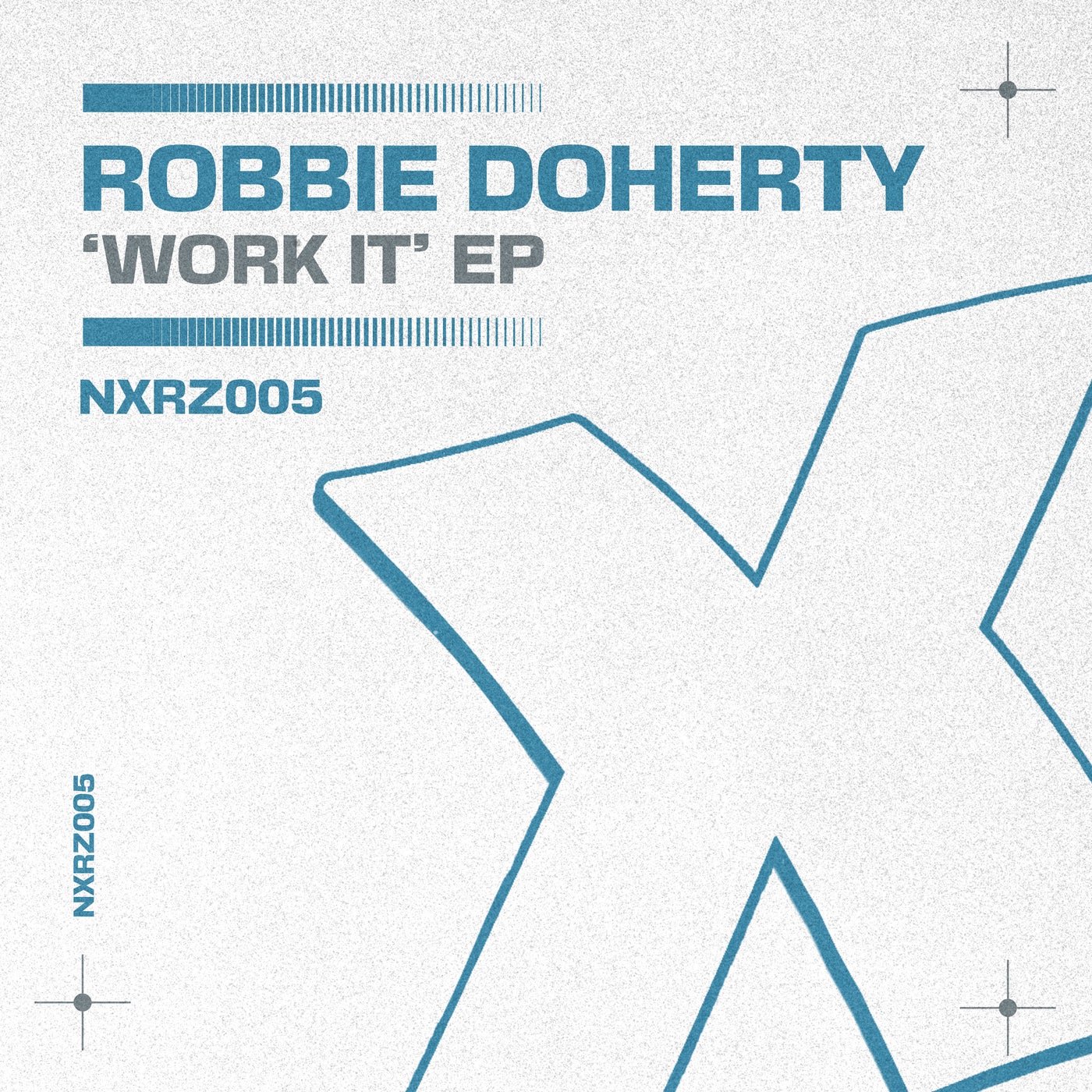 image cover: Robbie Doherty - Work It EP on neXup recz