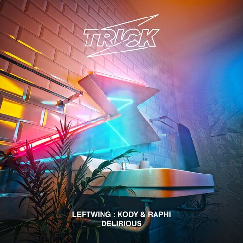 image cover: Leftwing : Kody - Delirious on Trick