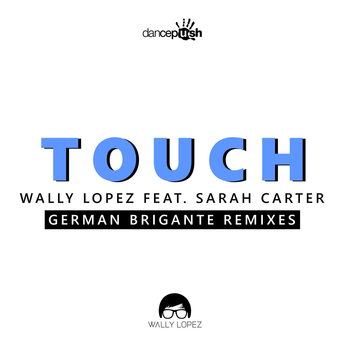 Release Cover: Touch (German Brigante Remixes) Download Free on Electrobuzz