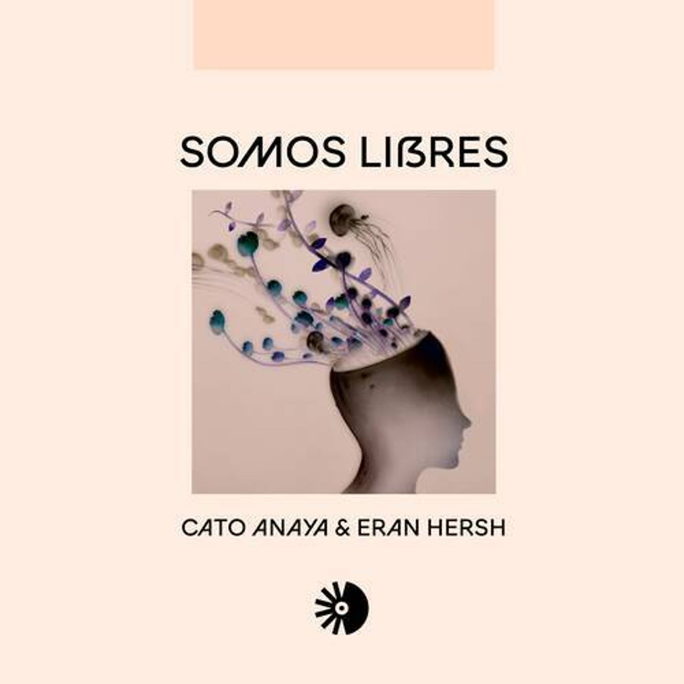 image cover: Eran Hersh, Cato Anaya - Somos Libres (Extended) on ORIANNA