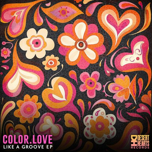 image cover: COLOR.LOVE - Like a Groove on Desert Hearts Records