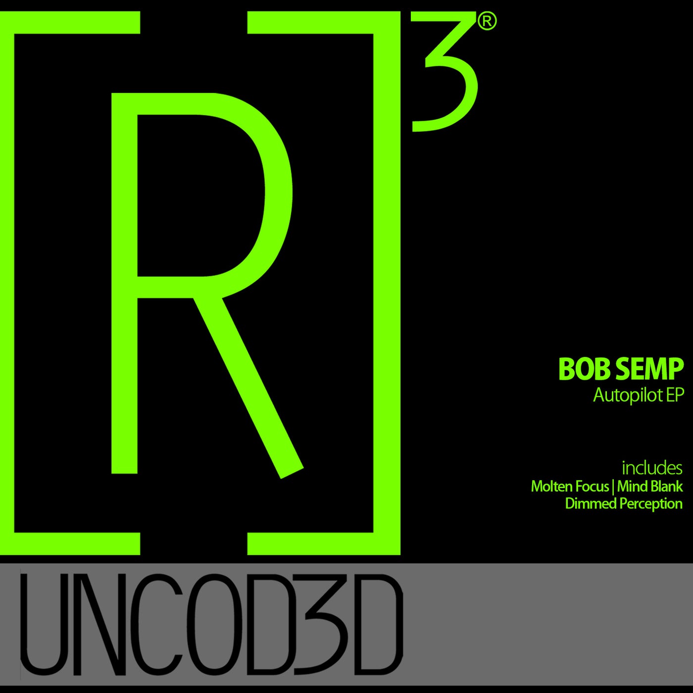 image cover: Bob Semp - Autopilot EP on [R]3volution Uncod3d