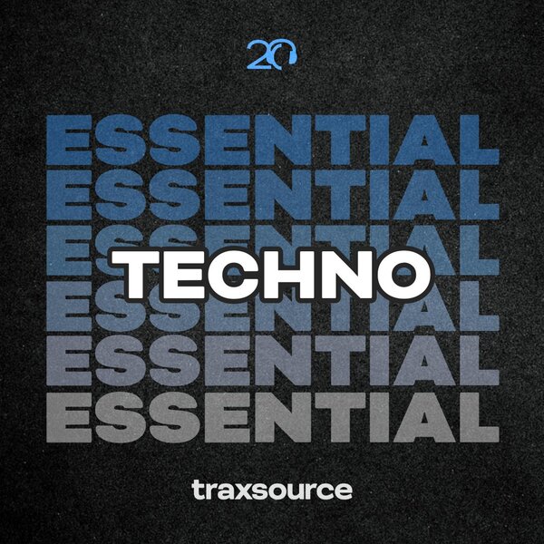 Chart Cover: Traxsource Essential Techno 2024-06-10 Download Free on Electrobuzz