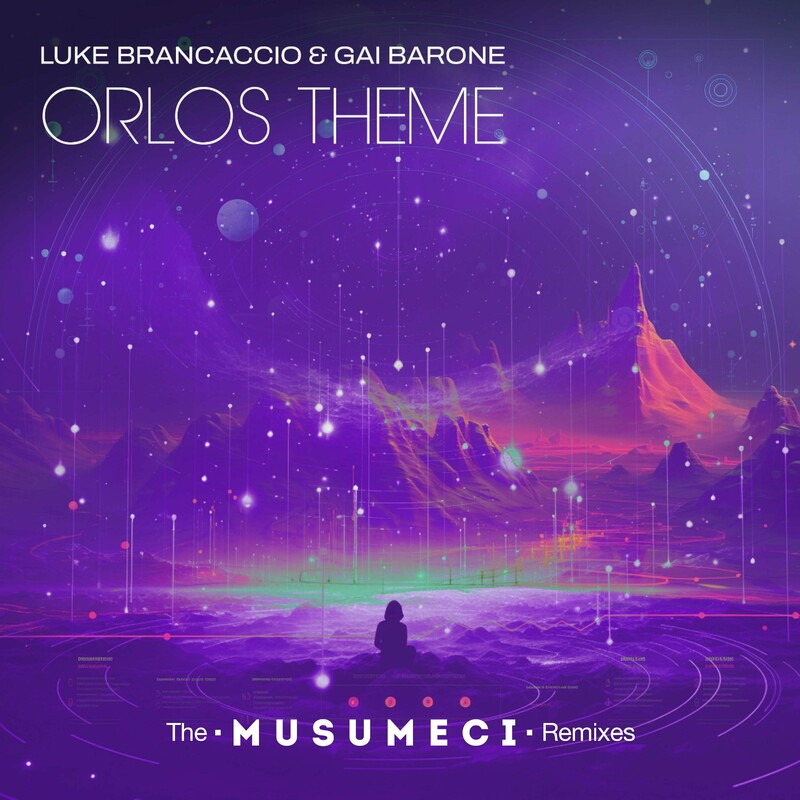 image cover: Luke Brancaccio, Gai Barone, Musumeci - Orlo's Theme (The Musumeci Remixes) on Music To Die For