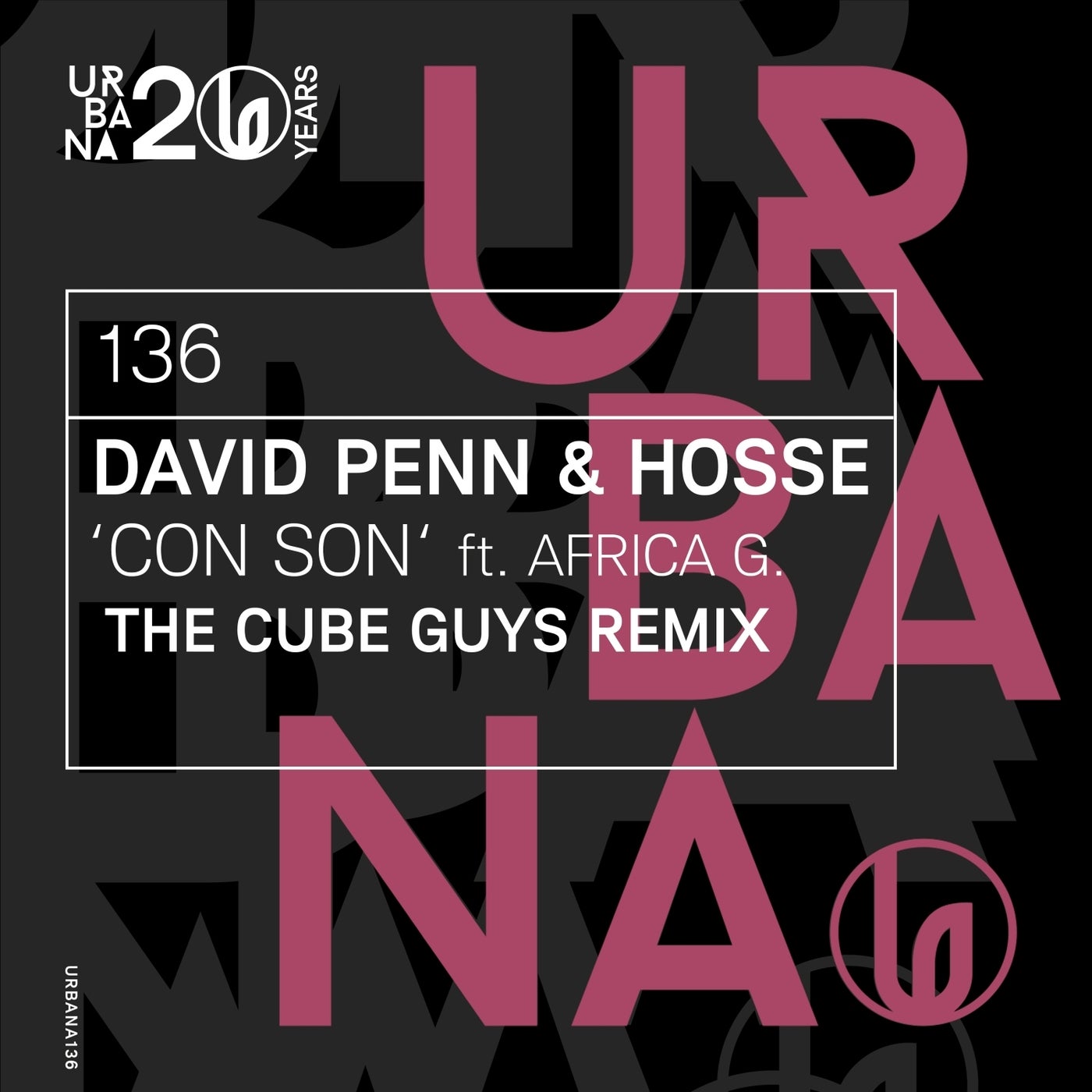 image cover: David Penn, Hosse, Africa G. - Con Son (ft. Afric G.) (THE CUBE GUYS REMIX) on Urbana Recordings