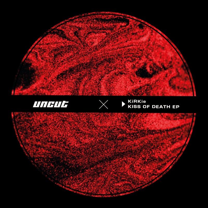 image cover: KiRKie - Kiss Of Death EP on Uncut