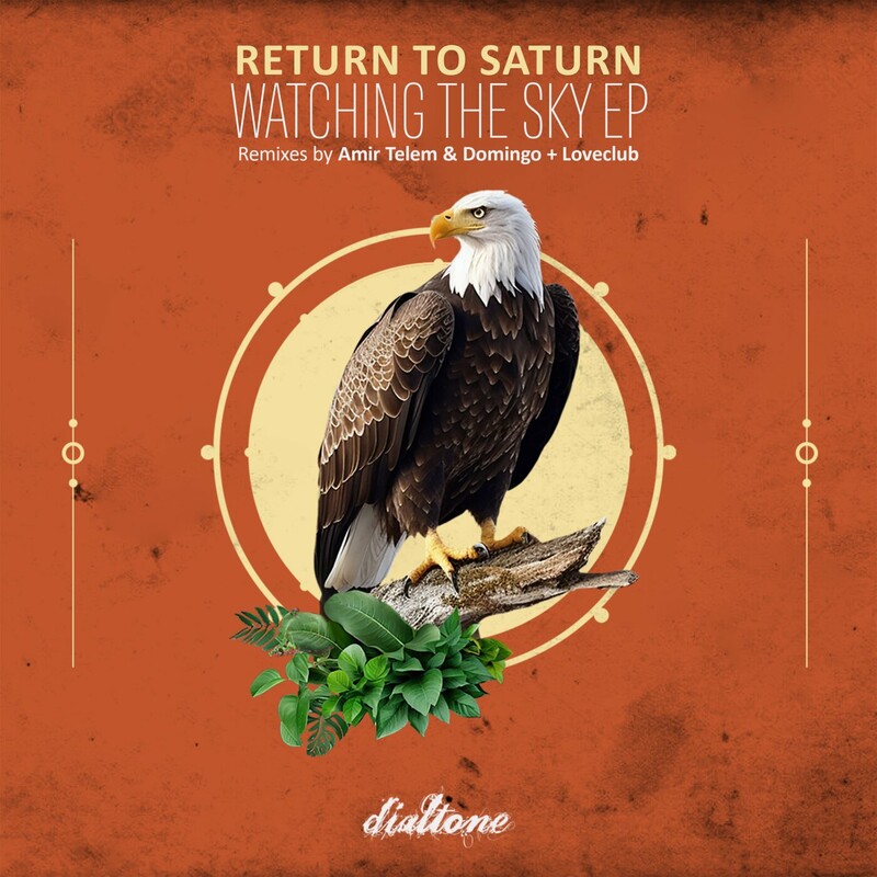 image cover: Return To Saturn - Watching the Sky on Dialtone Records