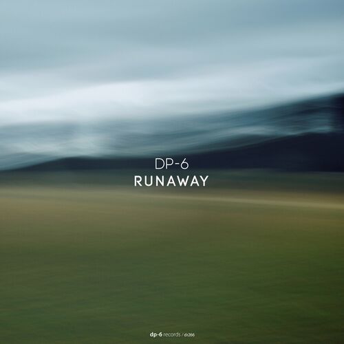 image cover: Dp-6 - Runaway on DP-6 Records