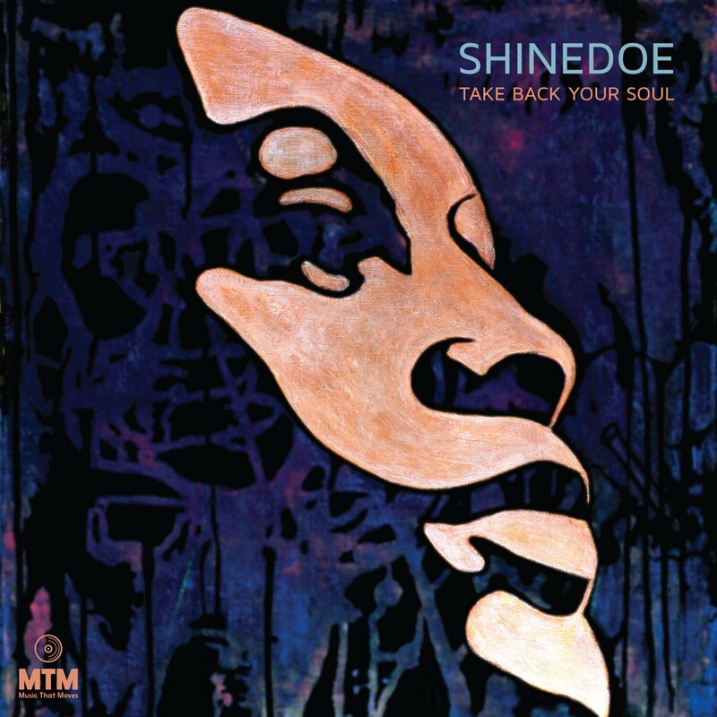 image cover: Shinedoe - Take Back Your Soul on MTM Records