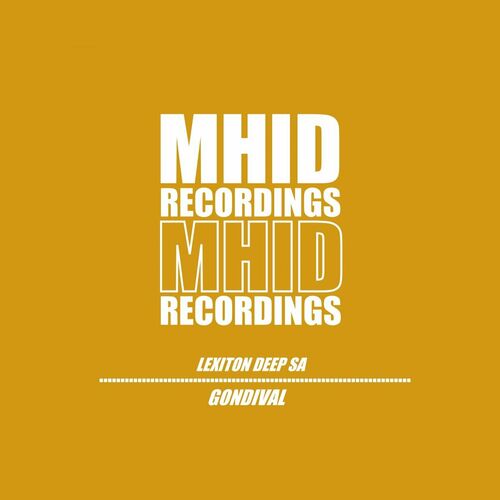 image cover: Lexiton Deep SA - Gondival on MHID Recordings