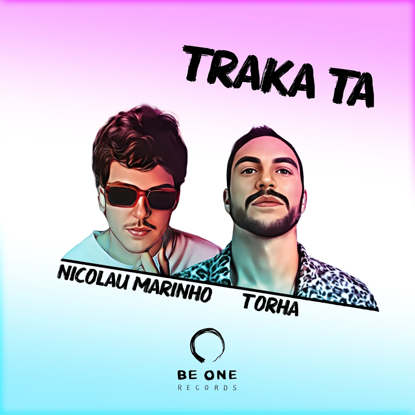 image cover: Torha, Nicolau Marinho - Traka Ta on Be One Records