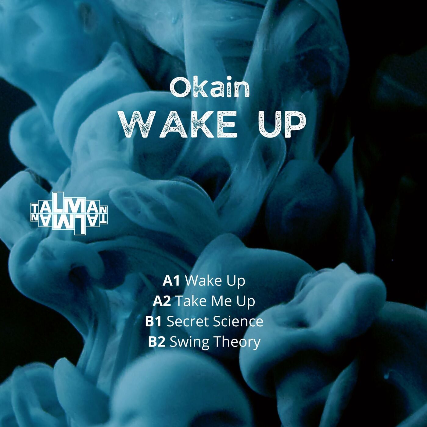 image cover: Okain - Wake Up on Talman Records