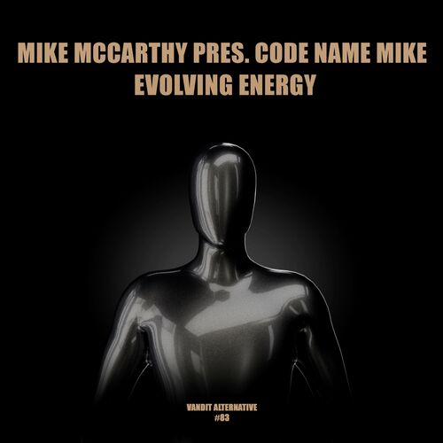 image cover: Mike McCarthy - Evolving Energy on VANDIT Alternative