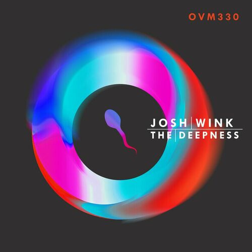 image cover: Josh Wink - The Deepness on Ovum Recordings Inc.