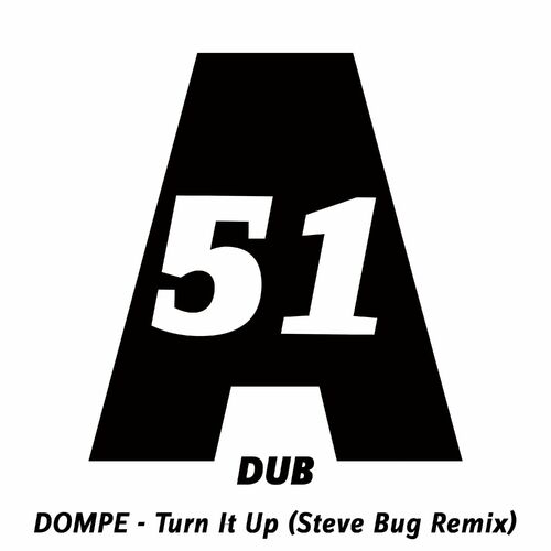Release Cover: Turn It Up (Steve Bug Remix) Download Free on Electrobuzz