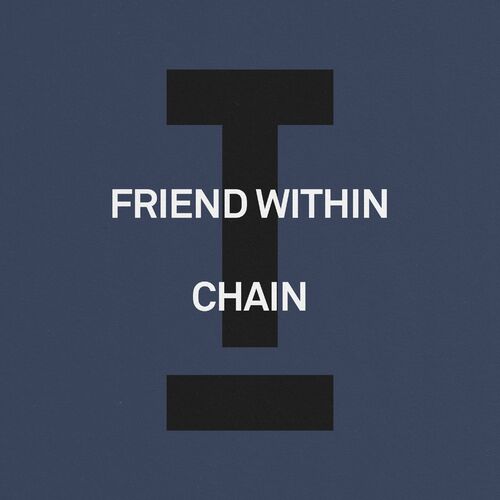 image cover: Friend Within - Chain on Toolroom