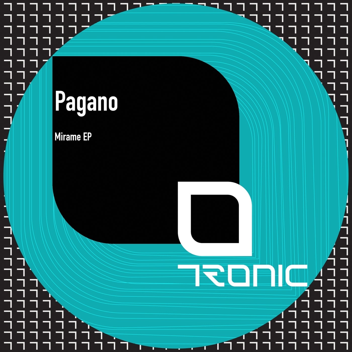 image cover: PAGANO - Mirame EP on Tronic