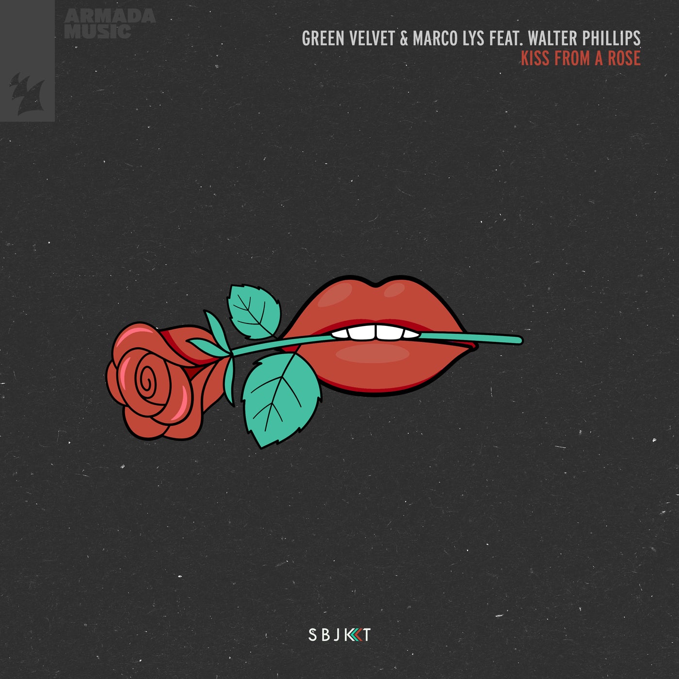 image cover: Green Velvet, Marco Lys, Walter Phillips - Kiss From A Rose on Armada Subjekt