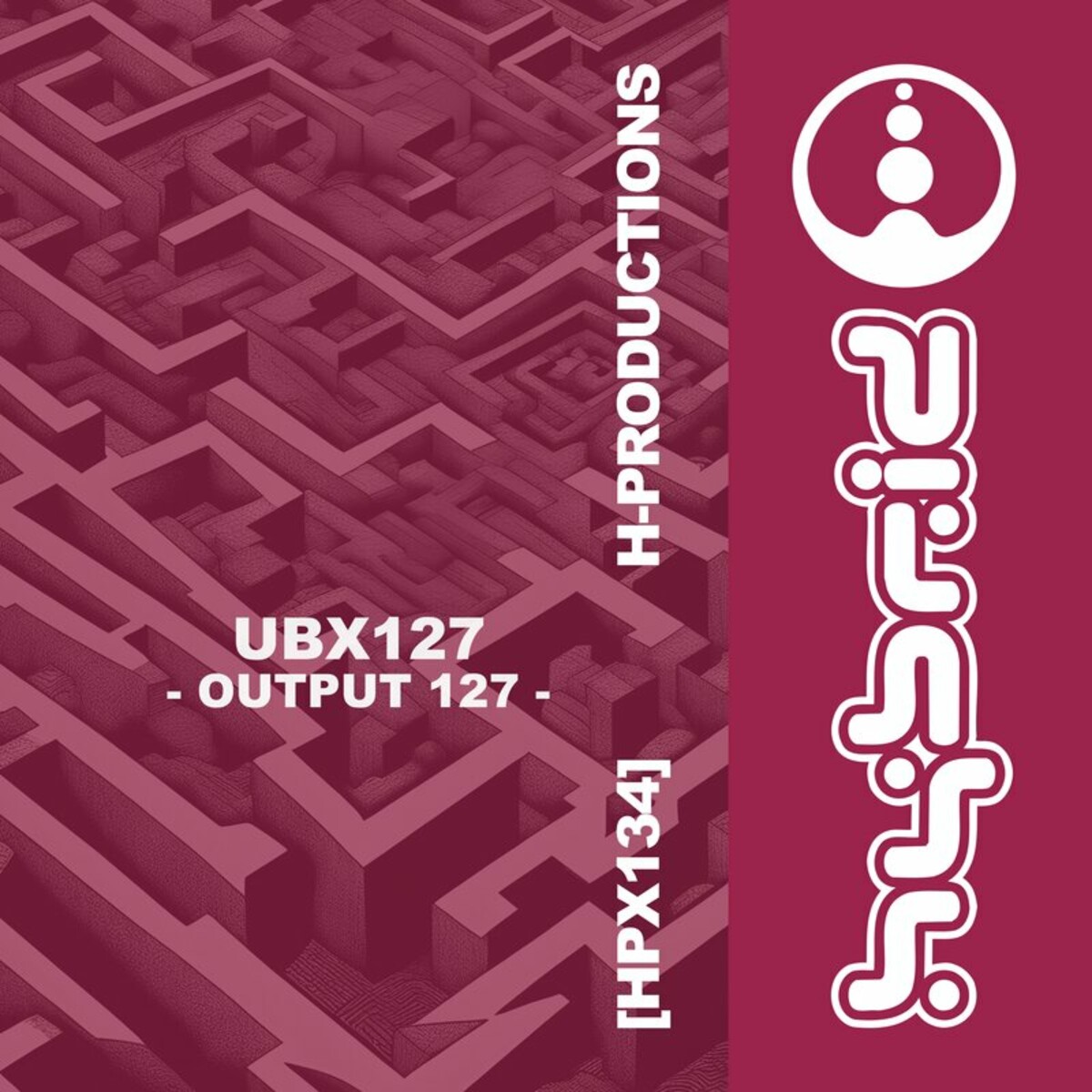 image cover: UBX127 - Output 127 on H-Productions